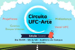 Imagem:  Cartaz do Circuito UFC-Arte, evento artístico e cultural promovido pela Secretaria de Cultura Artística da UFC (Imagem: Divulgação)