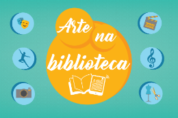O projeto Arte na Biblioteca é aberto a propostas artísticas de diferentes linguagens (Imagem: Divulgação/Biblioteca)