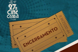 Imagem: O encerramento do 27º Cine Ceará será hoje (11), às 19h30min, no Cineteatro São Luiz, no Centro (Imagem: Divulgação)