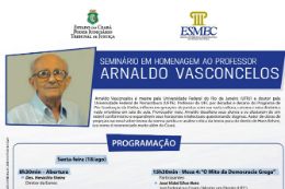 Imagem: ESMEC vai realizar, nos dias 18 e 19 de agosto, seminário em homenagem ao Prof. Arnaldo Vasconcelos (Imagem: Divulgação)