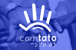 Imagem: O objetivo da campanha ComTato é alertar para a necessidade de que produtos comunicacionais sejam acessíveis a pessoas com deficiência visual e auditiva (Imagem: Divulgação/ComTato)