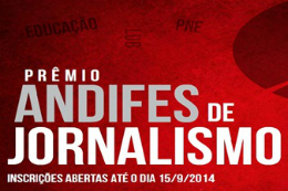 Imagem: Prêmio Andifes de Jornalismo 2014 inscreve até 15 de setembro