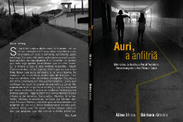 Imagem: Capa do livro-reportagem "Auri, a anfitriã", das jornalistas Aline Moura e Bárbara Almeida