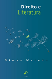 Imagem: Capa do livro "Direito e Literatura", do Prof. Dimas Macedo (Imagem: Divulgação)