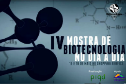 Imagem: Na Mostra, serão expostos cartazes, painéis e produtos criados a partir da Biotecnologia (Foto: Divulgação)