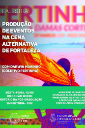 Imagem: Cartaz do debate sobre a produção de eventos na cena alternativa em Fortaleza (Imagem: Divulgação)