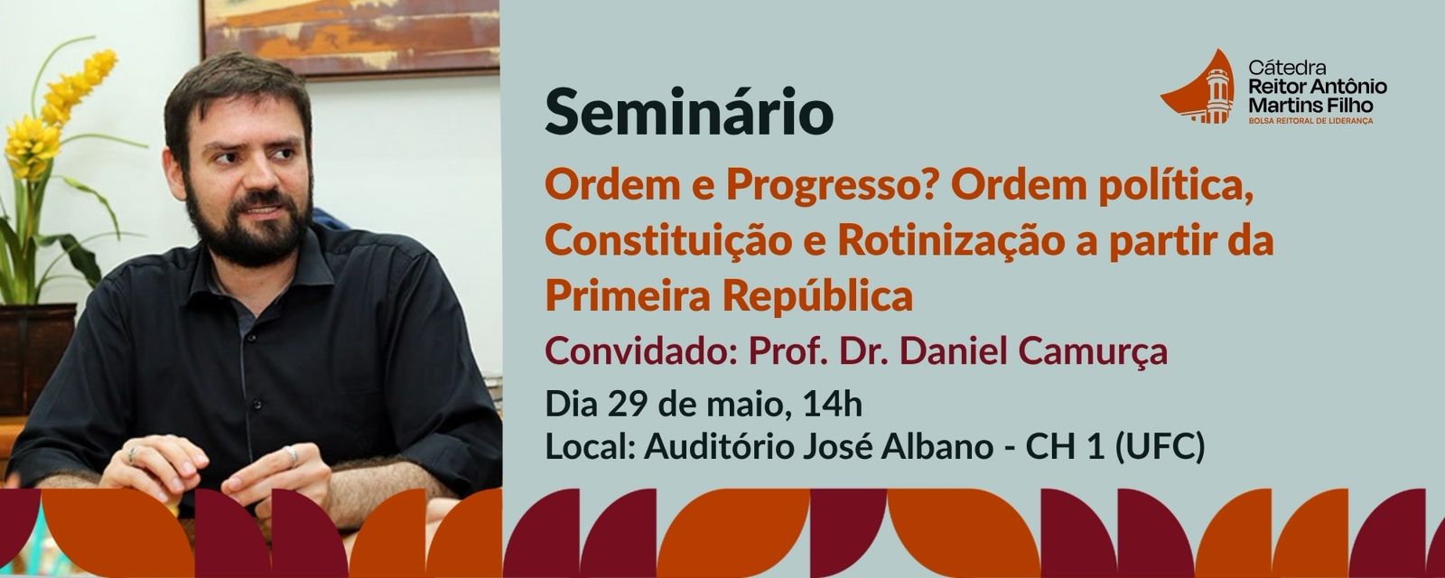 Participe! O evento tem entrada gratuita e aberta ao público.